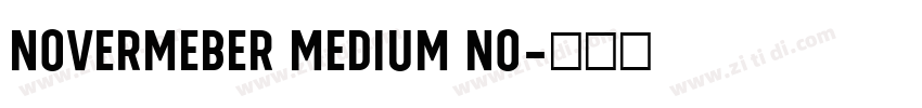 Novermeber Medium No字体转换